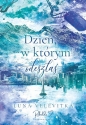 Dzień, w którym odeszłaś - Luna Velevitka