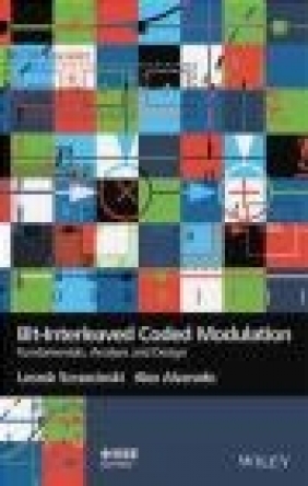 Bit-Interleaved Coded Modulation Alex Alvarado, Leszek Szczecinski