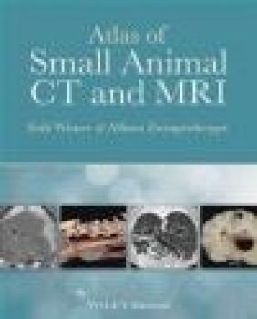 Atlas of Small Animal CTand MRI Allison Zwingenberger, Erik Wisner