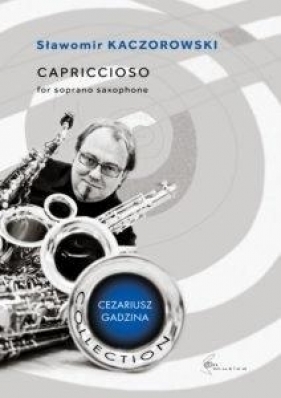 Capriccioso na saksofon sopranowy - Kaczorowski Sławomir