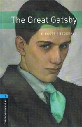 OBL 3E 5 The Great Gatsby (lektura,trzecia edycja,3rd/third edition) - Francis Scott Fitzgerald