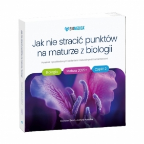 Jak nie stracić punktów na maturze z biologii cz.2 - Krzysztof Brom, Justyna Powałka