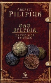 Drewniana Twierdza. Oko jelenia. Tom 3