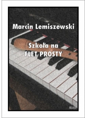 Szkoła na Flet Prosty - M. Pawełek
