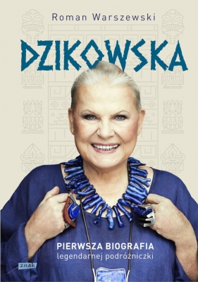 Dzikowska - Roman Warszewski