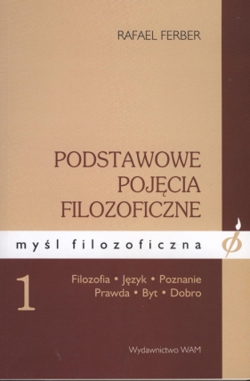 Podstawowe pojęcia filozoficzne 1 - <br />