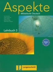 Aspekte 3 Lehrbuch Mittelstufe Deutsch - Ute Koithan, Helen Schmitz, Tanja Sieber, Ralf Sonntag, Ralf-Peter Lösche