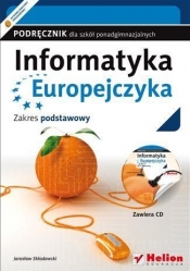 Informatyka Europejczyka Podręcznik z płytą CD Zakres podstawowy (Uszkodzona okładka)