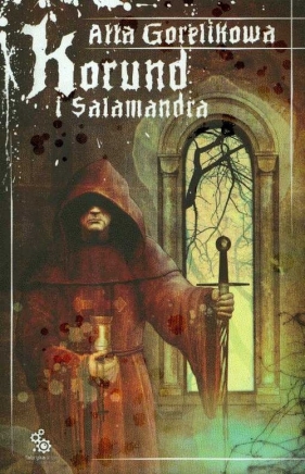 Korund i salamandra - Gorelikowa Ałła<br />