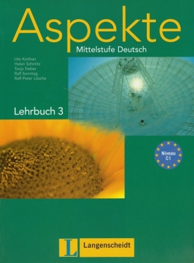 Aspekte 3 Lehrbuch Mittelstufe Deutsch - Koithan Ute, Schmitz Helen, Sieber Tanja, Sonntag Ralf, Loshe Ralf-Peter