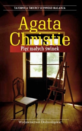 Pięć małych świnek - Agatha Christie