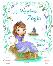 Jej Wysokość Zosia Pływający pałac - Catherine Hapka