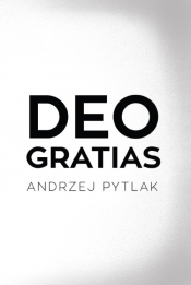 Deo Gratias - Pytlak Andrzej
