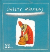 ŚWIĘTY MIKOŁAJ - Opracowanie zbiorowe