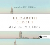 Mam na imię Lucy. CD. Tom 1 - Strout Elizabeth