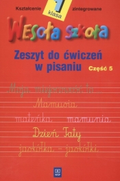 Wesoła szkoła 1 Zeszyt do ćwiczeń w pisaniu Część 5