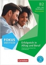 Fokus Deutsch B2– Erfolgreich in Alltag und Beruf (Neue Ausgabe) Kurs- und