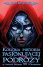 Kolejna historia pasjonującej podróży w świecie fantasy Tom 1: Drakerios - Aaron Dorian Stella