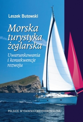 Morska turystyka żeglarska - Butowski Leszek