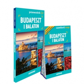 Budapeszt i Balaton light: przewodnik + mapa - Chojnacka Monika