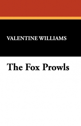 The Fox Prowls - Williams Valentine