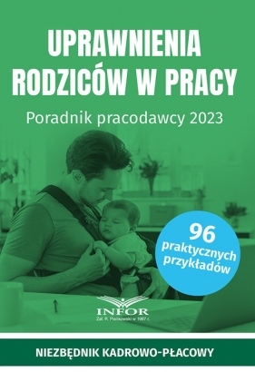 Uprawnienia rodziców w pracy - Opracowanie zbiorowe