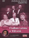 Kolekcja polskich kabaretów 4 Z kulturo i sztuko w XXI wiek Płyta DVD
