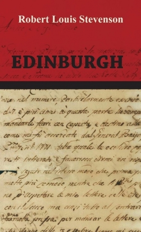 Edinburgh - Stevenson Robert Louis