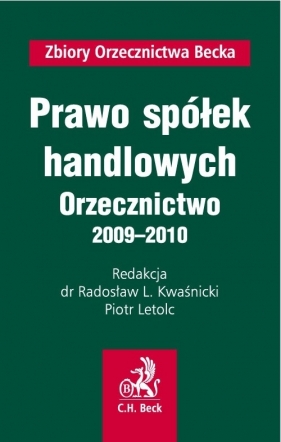 Prawo spółek handlowych Orzecznictwo 2009 - 2010
