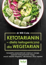 Ketotarianin - dieta ketogeniczna dla wegetarian - Cole Will