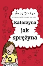 Katarzyna jak sprężyna - Becker Suzy