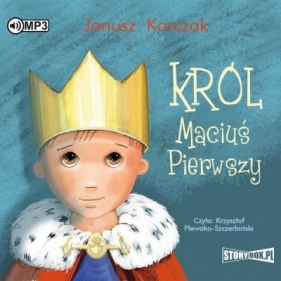 Król Maciuś Pierwszy - Janusz Korczak