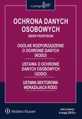 Ochrona danych osobowych Zbiór przepisów