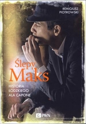 Ślepy Maks - Piotrowski Remigiusz