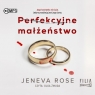 Perfekcyjne małżeństwo
	 (Audiobook) Rose Jeneva