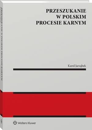 Przeszukanie w polskim procesie karnym