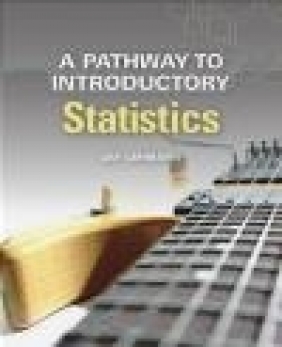 A Pathway to Introductory Statistics Jay Lehmann