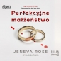 Perfekcyjne małżeństwo (Audiobook) - Jeneva Rose