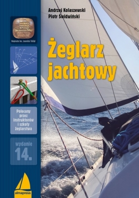 Żeglarz jachtowy - Andrzej Kolaszewski, Piotr Świdwiński