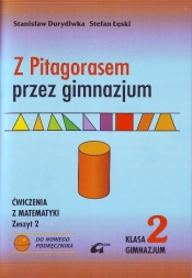 Z Pitagorasem przez gimnazjum 2 Ćwiczenia Zeszyt 2 - Łęski Stefan, Durydiwka Stanisław