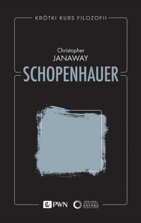 Krótki kurs filozofii Schopenhauer - Christopher Janaway