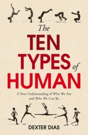 The Ten Types of Human - Dias Dexter