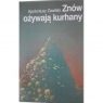 Znów ożywają kurhany Apoloniusz Zawilski