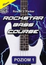 Rockstar Bass Course - poziom 1 + MP3 Rowan J. Parker