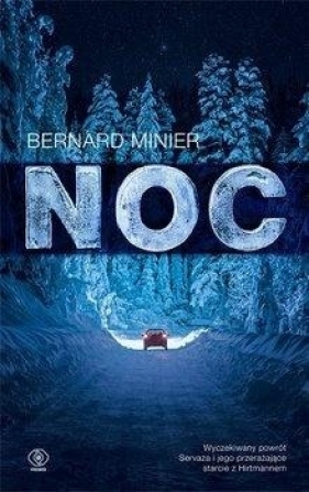 Noc - Bernard Minier - Bernard Minier