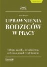 Uprawnienia rodziców w pracy