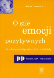 O sile emocji pozytywnych
