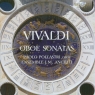 Vivaldi: Oboe Sonatas Paolo Pollastri, Ensemble J.M. Anciuti