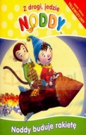 Noddy. Noddy buduje rakietę