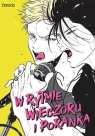  W rytmie wieczoru i poranka